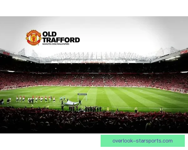 曼联主帅赛后回应争议判罚全队誓言重振英超雄风在老特拉福德主场 曼联主帅赛后回应争议判罚全队誓言重振英超雄风在老特拉福德主场