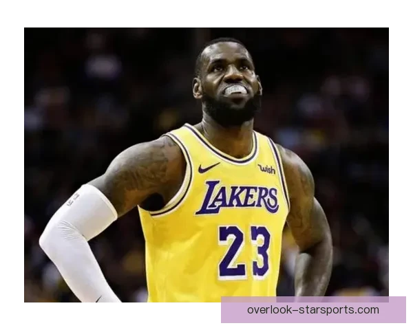 湖人迎关键连胜 詹姆斯状态回暖助力季后赛冲刺