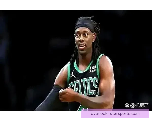 凯尔特人轮休霍勒迪真实原因曝光季后赛防守布局提前落子塔图姆迎关键利好